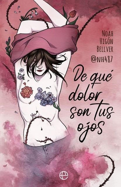 De qué dolor son tus ojos | 9788491647409 | Higón Bellver ?@NH487?, Noah | Llibres.cat | Llibreria online en català | La Impossible Llibreters Barcelona