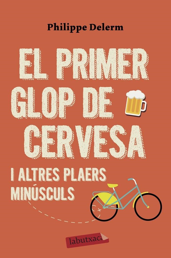 El primer glop de cervesa | 9788417423599 | Delerm, Philippe | Llibres.cat | Llibreria online en català | La Impossible Llibreters Barcelona