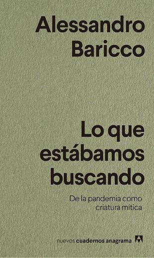 Lo que estábamos buscando | 9788433916518 | Baricco, Alessandro | Llibres.cat | Llibreria online en català | La Impossible Llibreters Barcelona