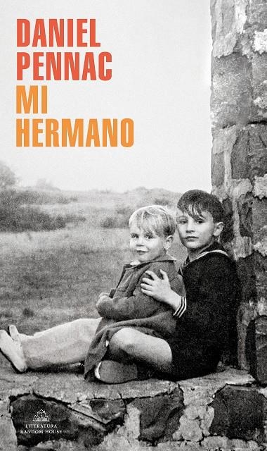 Mi hermano | 9788439738053 | Pennac, Daniel | Llibres.cat | Llibreria online en català | La Impossible Llibreters Barcelona