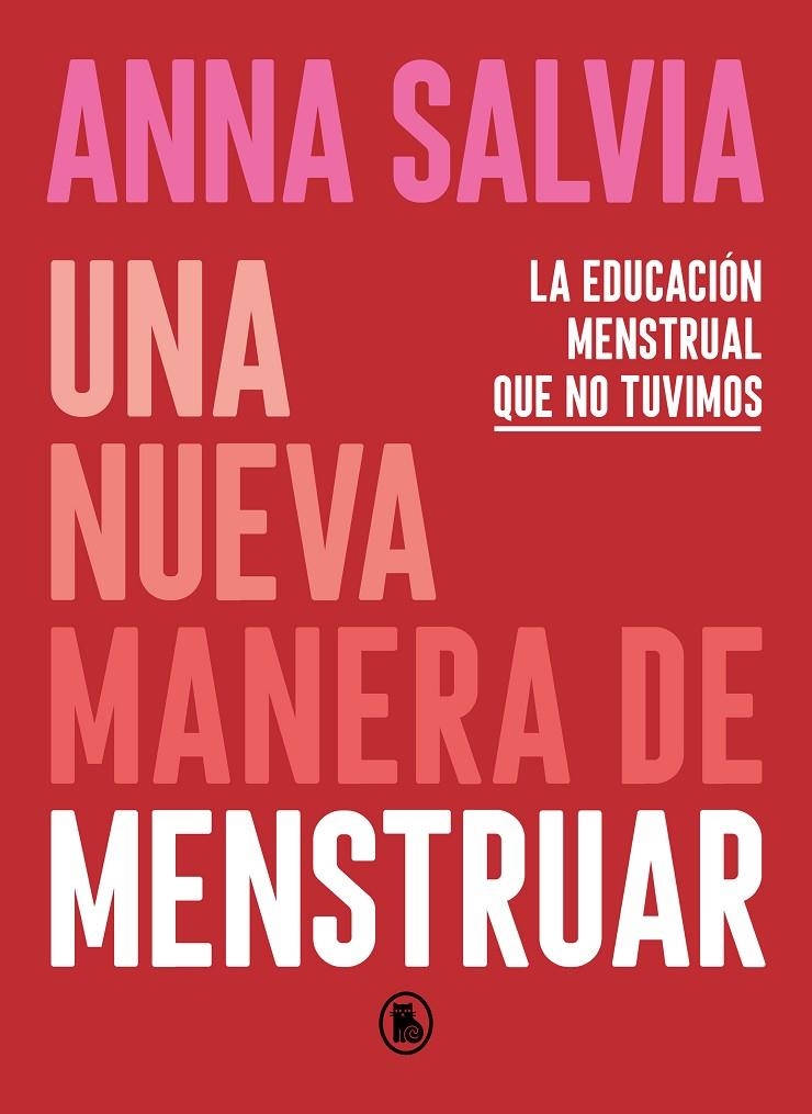 Una nueva manera de menstruar | 9788402423948 | Salvia, Anna | Llibres.cat | Llibreria online en català | La Impossible Llibreters Barcelona