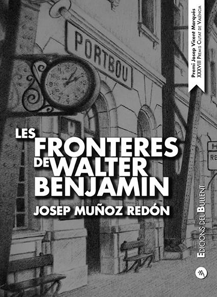 Les fronteres de Walter Benjamin | 9788499042459 | Muñoz Redón, Josep | Llibres.cat | Llibreria online en català | La Impossible Llibreters Barcelona