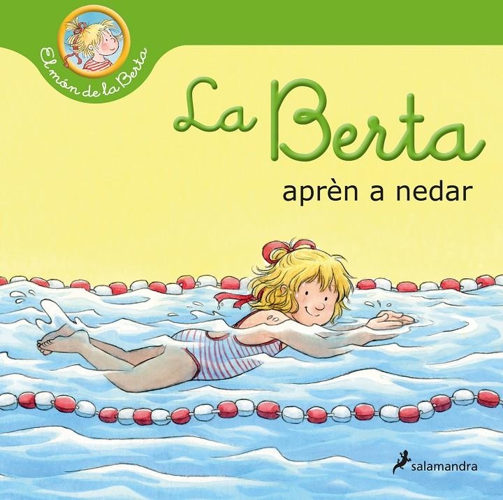 La Berta aprèn a nedar (El món de la Berta) | 9788418637360 | Schneider, Liane | Llibres.cat | Llibreria online en català | La Impossible Llibreters Barcelona