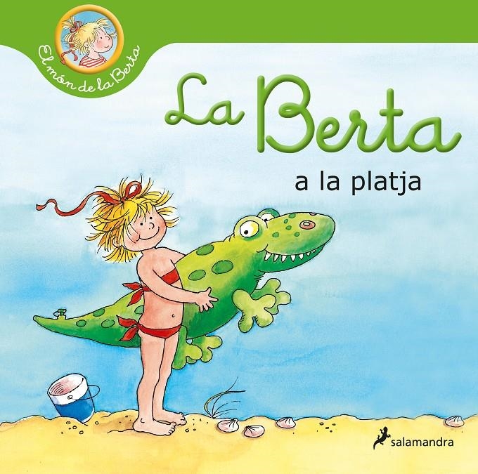 La Berta va a la platja (El món de la Berta) | 9788418637421 | Hänel, Wolfram / Döring, Anna | Llibres.cat | Llibreria online en català | La Impossible Llibreters Barcelona