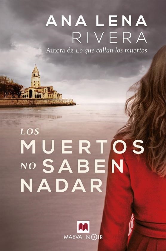 Los muertos no saben nadar | 9788418184246 | Rivera, Ana Lena | Llibres.cat | Llibreria online en català | La Impossible Llibreters Barcelona