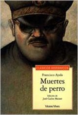 MUERTES DE PERRO (CLASICOS HISPANICOS) | 9788431632724 | AYALA, FRANCISCO | Llibres.cat | Llibreria online en català | La Impossible Llibreters Barcelona