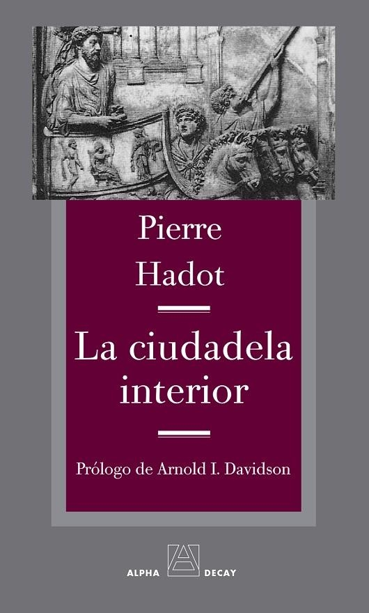 LA CIUDADELA INTERIOR | 9788492837472 | Hadot, Pierre | Llibres.cat | Llibreria online en català | La Impossible Llibreters Barcelona