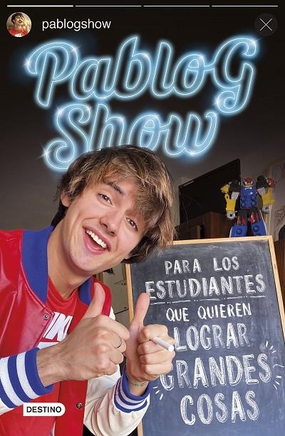 Para los estudiantes que quieren lograr grandes cosas | 9788408242888 | Show, Pablo G. | Llibres.cat | Llibreria online en català | La Impossible Llibreters Barcelona