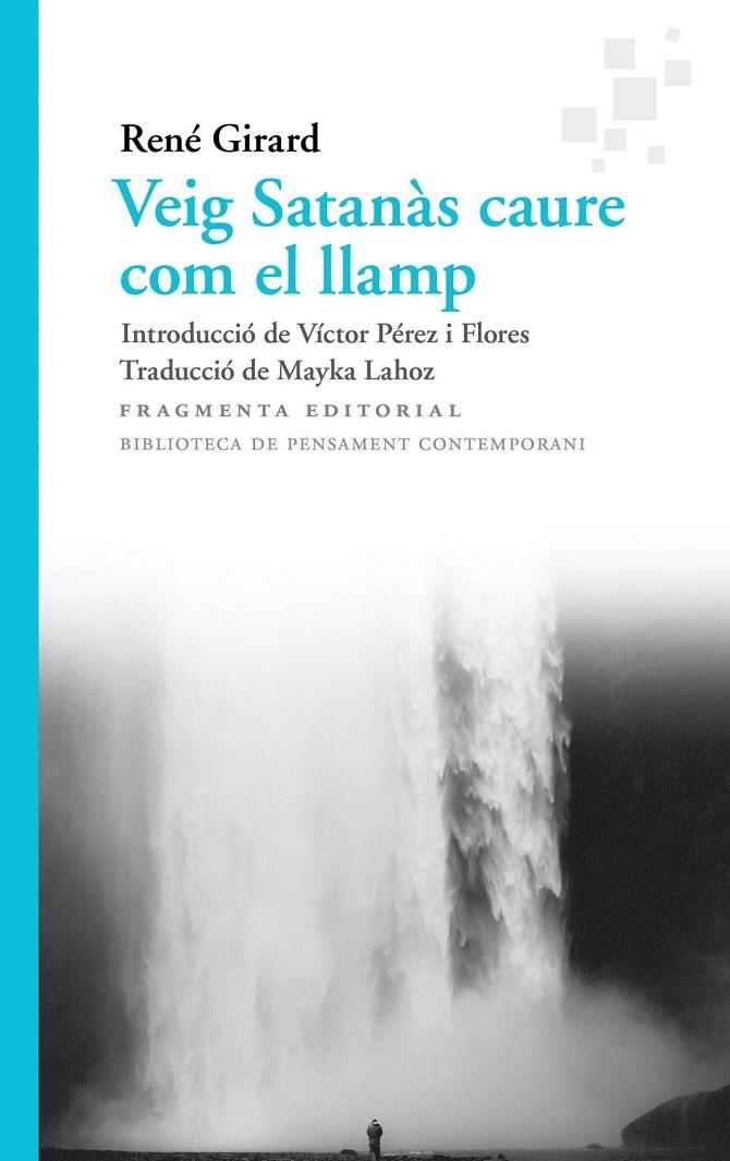 Veig Satanàs caure com el llamp | 9788417796457 | Girard, René | Llibres.cat | Llibreria online en català | La Impossible Llibreters Barcelona