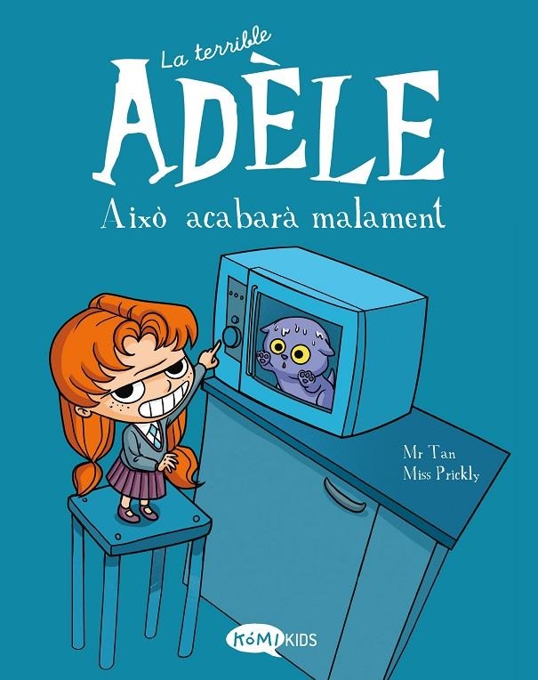 La terrible Adèle Vol.1 Això acabarà malament | 9788412257113 | Mr Tan | Llibres.cat | Llibreria online en català | La Impossible Llibreters Barcelona