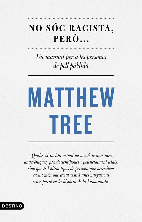 No sóc racista, però... | 9788497103220 | Tree, Matthew | Llibres.cat | Llibreria online en català | La Impossible Llibreters Barcelona