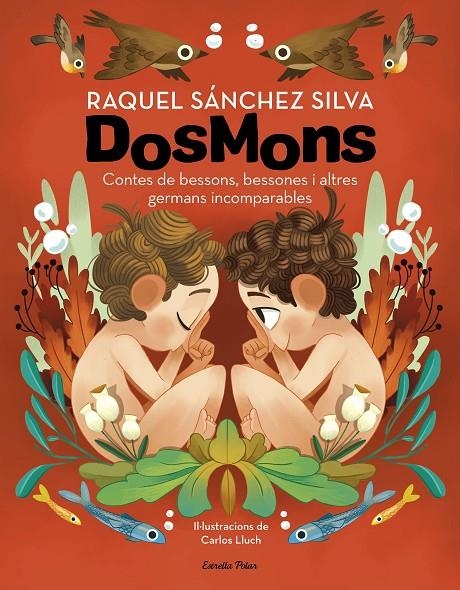 Dosmons. Contes de bessons, bessones i altres germans incomparables | 9788418444241 | Sánchez Silva, Raquel | Llibres.cat | Llibreria online en català | La Impossible Llibreters Barcelona