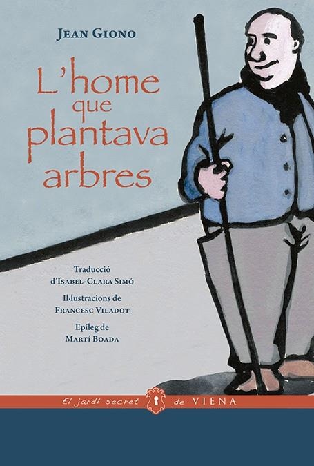 L'home que plantava arbres | 9788417998868 | Giono, Jean | Llibres.cat | Llibreria online en català | La Impossible Llibreters Barcelona