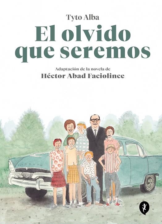 El olvido que seremos (novela gráfica) | 9788416131808 | Alba, Tyto/Abad Faciolince, Héctor | Llibres.cat | Llibreria online en català | La Impossible Llibreters Barcelona