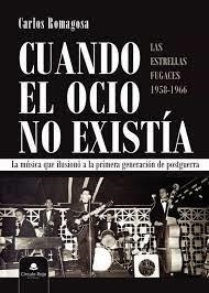 Cuando el ocio no existía | 9788413982854 | Carlos Romagosa | Llibres.cat | Llibreria online en català | La Impossible Llibreters Barcelona