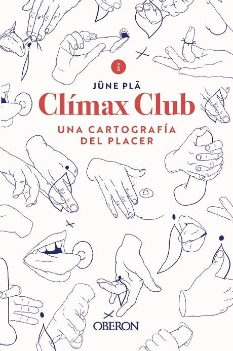 Clímax club. Una cartografia del placer | 9788441543102 | Plã, Jüne | Llibres.cat | Llibreria online en català | La Impossible Llibreters Barcelona