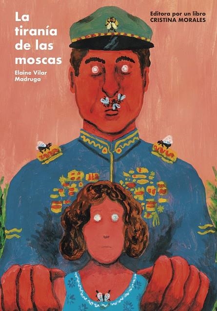 La tiranía del las moscas | 9788412236576 | Vilar Madruga, Elaine Vilar Madruga | Llibres.cat | Llibreria online en català | La Impossible Llibreters Barcelona