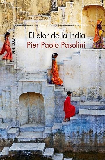 El olor de la India | 9788499426358 | Pasolini, Pier Paolo | Llibres.cat | Llibreria online en català | La Impossible Llibreters Barcelona