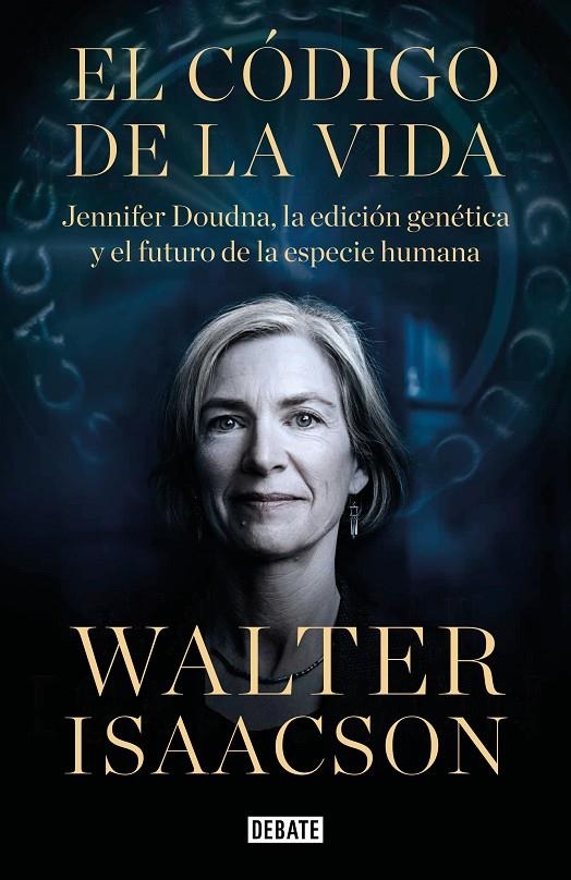 El código de la vida | 9788418056642 | Isaacson, Walter | Llibres.cat | Llibreria online en català | La Impossible Llibreters Barcelona