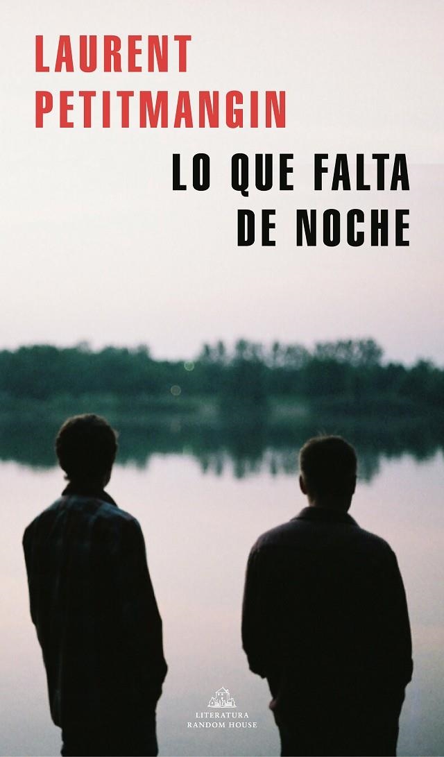 Lo que falta de noche | 9788439739104 | Petitmangin, Laurent | Llibres.cat | Llibreria online en català | La Impossible Llibreters Barcelona