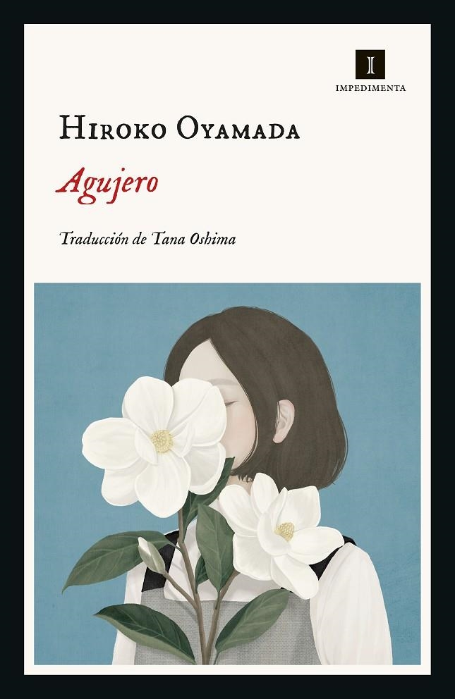 Agujero | 9788418668050 | Oyamada, Hiroko | Llibres.cat | Llibreria online en català | La Impossible Llibreters Barcelona