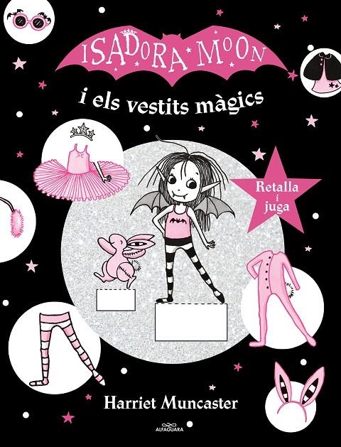 La Isadora Moon i els vestits màgics (La Isadora Moon) | 9788420440156 | Muncaster, Harriet | Llibres.cat | Llibreria online en català | La Impossible Llibreters Barcelona