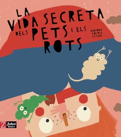 La vida secreta dels pets i els rots | 9788417374822 | Tolosa Sisteré, Mariona | Llibres.cat | Llibreria online en català | La Impossible Llibreters Barcelona