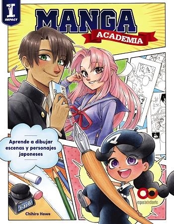 Academia manga. Aprende a dibujar escenas y personajes japoneses | 9788441543379 | Howe, Chihiro | Llibres.cat | Llibreria online en català | La Impossible Llibreters Barcelona