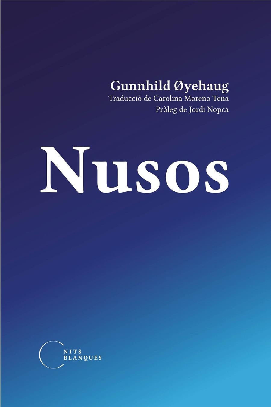 NUSOS | 9788412249439 | Gunnhild Oyehaug | Llibres.cat | Llibreria online en català | La Impossible Llibreters Barcelona