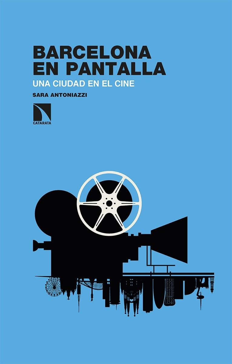 Barcelona en pantalla | 9788413522517 | Antoniazzi, Sara | Llibres.cat | Llibreria online en català | La Impossible Llibreters Barcelona