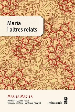 Maria i altres relats | 9788412211177 | Madieri, Marisa | Llibres.cat | Llibreria online en català | La Impossible Llibreters Barcelona