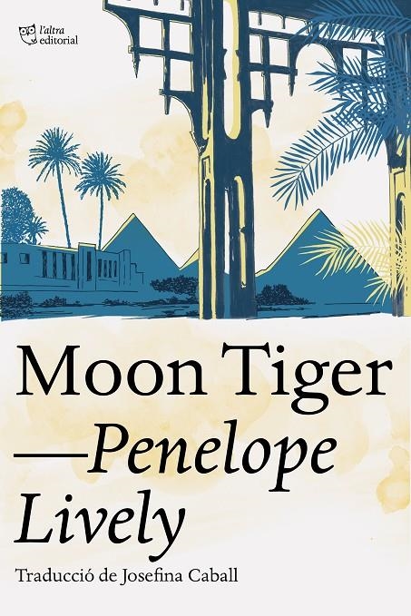 Moon Tiger | 9788412254686 | Lively, Penelope | Llibres.cat | Llibreria online en català | La Impossible Llibreters Barcelona