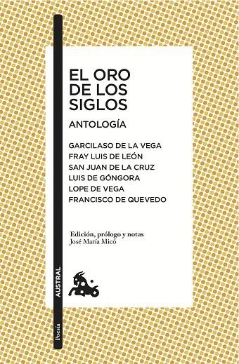 El oro de los siglos. Antología | 9788408167907 | Garcilaso de la Vega/León, Fray Luis de/San Juan De La Cruz/Góngora, Luis de/Lope de Vega, Félix/Que | Llibres.cat | Llibreria online en català | La Impossible Llibreters Barcelona