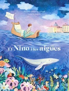 EL NINO I LES AIGÜES | 9788467945720 | CAMILLE JOURDY | Llibres.cat | Llibreria online en català | La Impossible Llibreters Barcelona