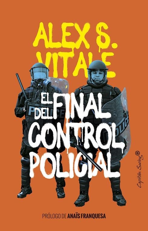 FINAL DEL CONTROL POLICIAL,EL | 9788412281859 | ALEX VITALE | Llibres.cat | Llibreria online en català | La Impossible Llibreters Barcelona