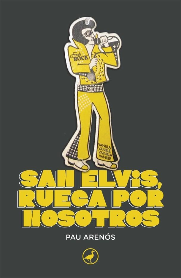 San Elvis, ruega por nosotros | 9788418059858 | Arenós, Pau | Llibres.cat | Llibreria online en català | La Impossible Llibreters Barcelona