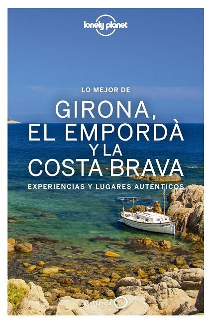 Lo mejor de Girona, el Empordà y la Costa Brava | 9788408167792 | Vilaseca, Carmina/Krauel, Jacobo/Fañanàs, Miquel | Llibres.cat | Llibreria online en català | La Impossible Llibreters Barcelona