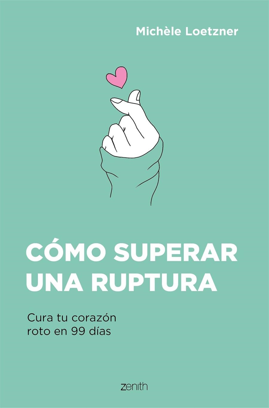 Cómo superar una ruptura | 9788408242796 | Loetzner, Michèle | Llibres.cat | Llibreria online en català | La Impossible Llibreters Barcelona