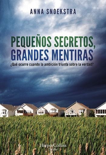 Pequeños secretos, grandes mentiras | 9788491395560 | Snoekstra, Anna | Llibres.cat | Llibreria online en català | La Impossible Llibreters Barcelona