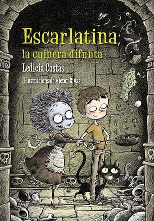 Escarlatina, la cuinera difunta | 9788448943516 | Costas, Ledicia | Llibres.cat | Llibreria online en català | La Impossible Llibreters Barcelona