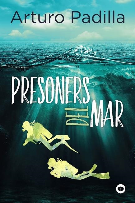 Presoners del mar | 9788448954031 | Padilla, Arturo | Llibres.cat | Llibreria online en català | La Impossible Llibreters Barcelona