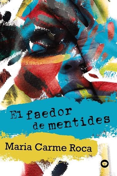 El faedor de mentides | 9788448950965 | Roca, Maria Carme | Llibres.cat | Llibreria online en català | La Impossible Llibreters Barcelona