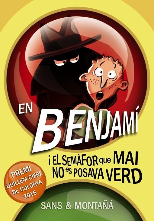 En Benjamí i el semàfor que mai no es posava verd | 9788448943509 | Sans, Toni / Montañá, Rubèn | Llibres.cat | Llibreria online en català | La Impossible Llibreters Barcelona