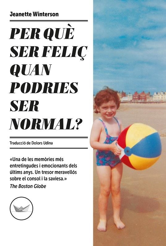 Per què ser feliç quan podries ser normal? | 9788417339685 | Winterson, Jeanette | Llibres.cat | Llibreria online en català | La Impossible Llibreters Barcelona