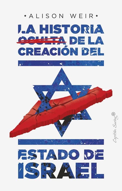 La historia oculta de la creación del estado de Israel | 9788412351484 | Weir, Alison | Llibres.cat | Llibreria online en català | La Impossible Llibreters Barcelona