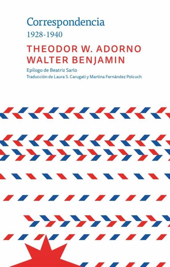 CORRESPONDENCIA 1928-1940 | 9789877122237 | THEODOR ADORNO, WALTER BENJAMIN | Llibres.cat | Llibreria online en català | La Impossible Llibreters Barcelona