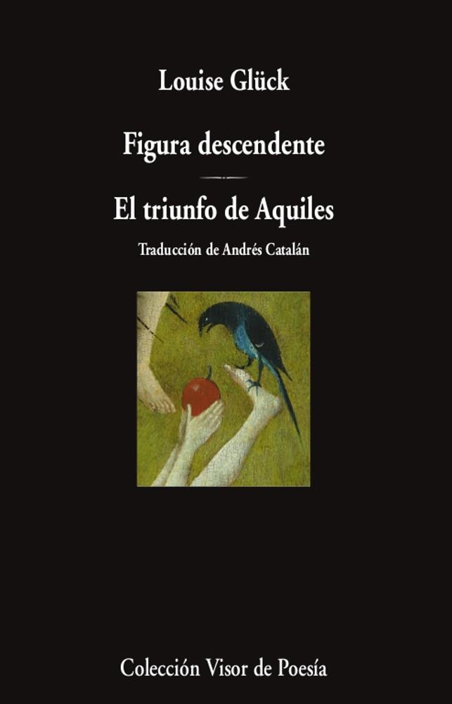 Figura descendente. El triunfo de Aquiles | 9788498954340 | Glück, Louise | Llibres.cat | Llibreria online en català | La Impossible Llibreters Barcelona