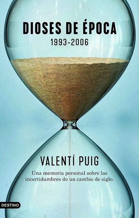 Dioses de época. 1993-2006 | 9788423359677 | Puig, Valentí | Llibres.cat | Llibreria online en català | La Impossible Llibreters Barcelona