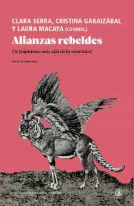 Alianzas rebeldes | 9788418684111 | Solá, Miriam/Uría, Paloma/Alba Rico, Santiago/Francés Lecumberri, Paz/Assiego, Violeta/Pérez Castaño | Llibres.cat | Llibreria online en català | La Impossible Llibreters Barcelona