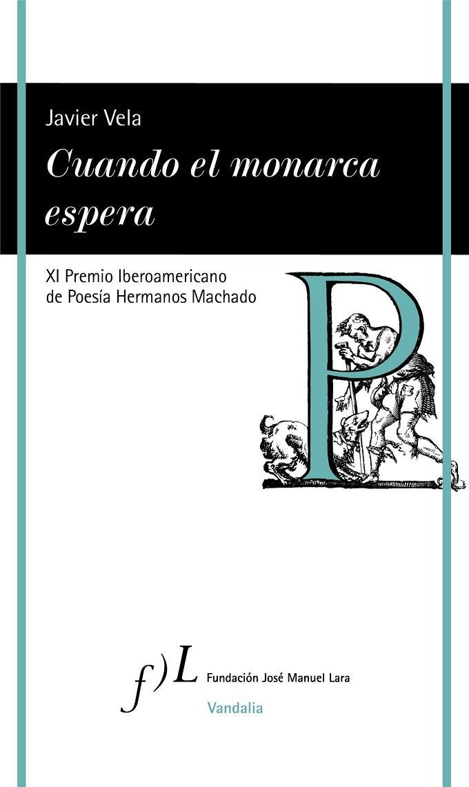 Cuando el monarca espera | 9788417453725 | Vela, Javier | Llibres.cat | Llibreria online en català | La Impossible Llibreters Barcelona